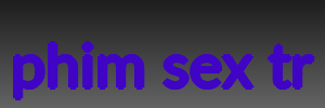 phim sex tr